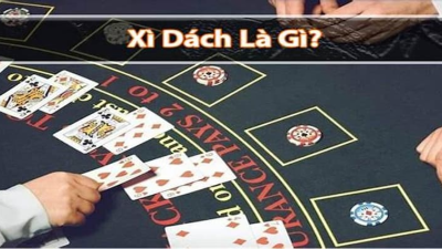 Xì dách - Chiến thuật chơi game bài đổi thưởng chuẩn xác